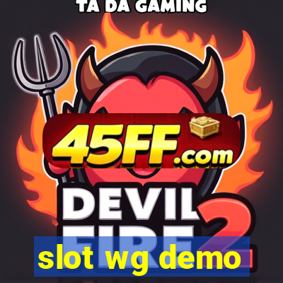 slot wg demo